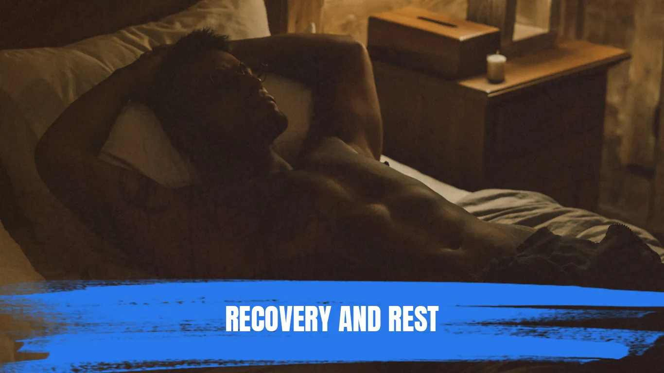 Recovery and Rest